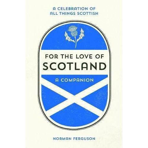 For the Love of Scotland - Spirit Journeys